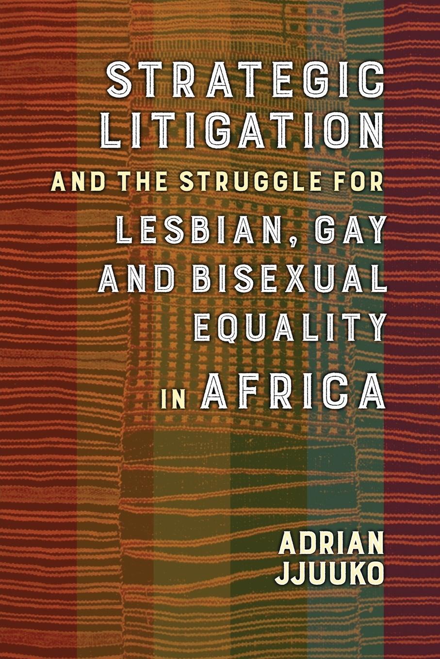 Cover: 9781988832555 | Strategic Litigation and the Struggle for Lesbian, Gay and Bisexual...