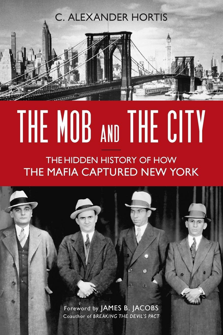 Cover: 9781633886087 | The Mob and the City | C. Alexander Hortis | Taschenbuch | Paperback
