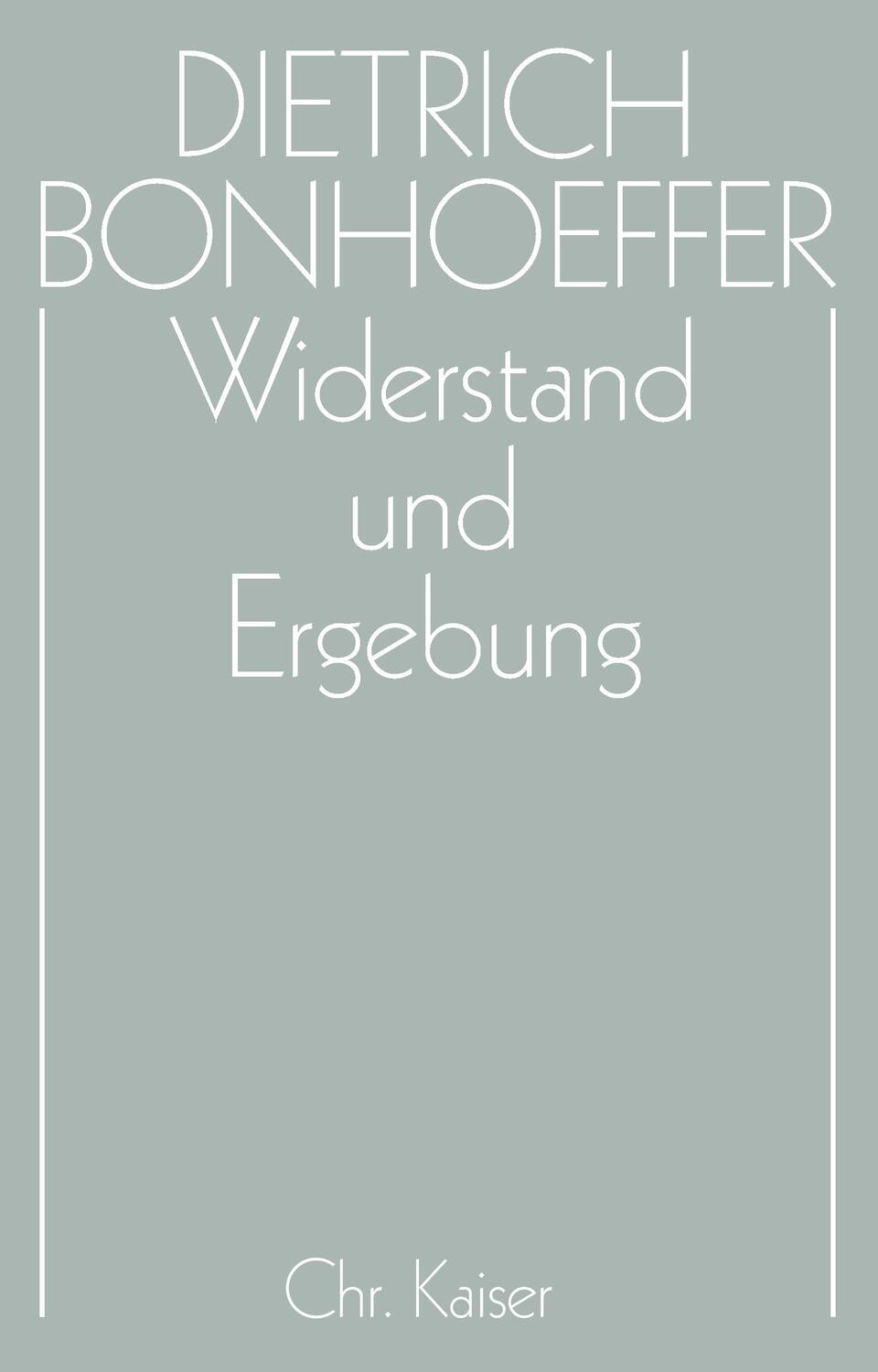 Cover: 9783579018782 | Widerstand und Ergebung | Christian Gremmels (u. a.) | Buch | 812 S.