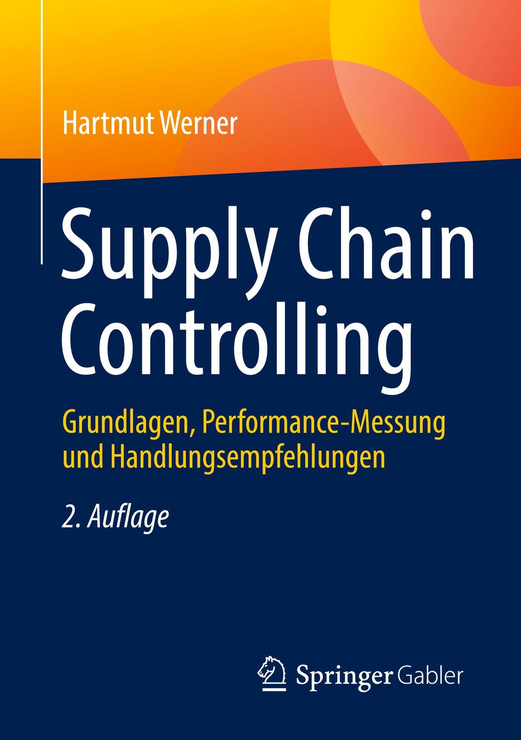 Cover: 9783658364045 | Supply Chain Controlling | Hartmut Werner | Taschenbuch