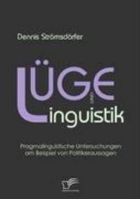 Cover: 9783836681261 | Lüge und Linguistik: Pragmalinguistische Untersuchungen am Beispiel...