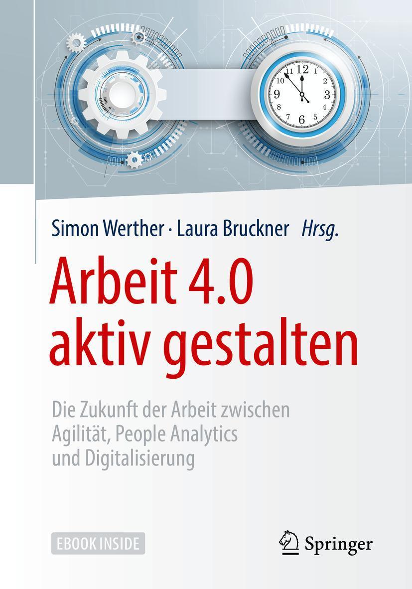 Cover: 9783662538845 | Arbeit 4.0 aktiv gestalten | Simon Werther (u. a.) | Taschenbuch