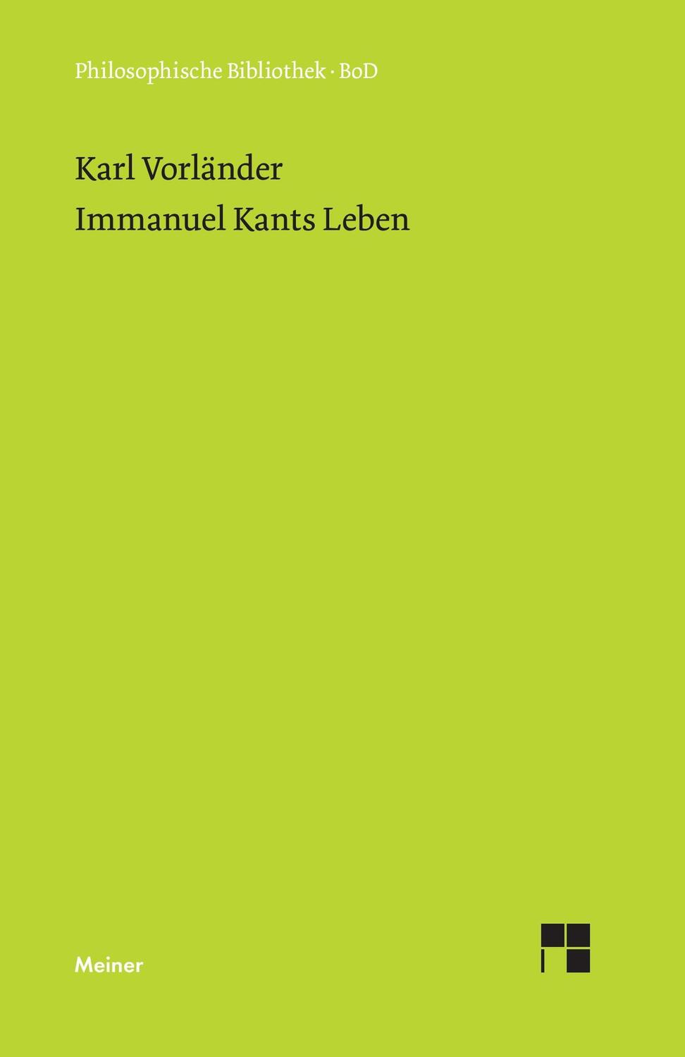 Cover: 9783787306718 | Immanuel Kants Leben | Karl Vorländer | Buch | 284 S. | Deutsch | 1986