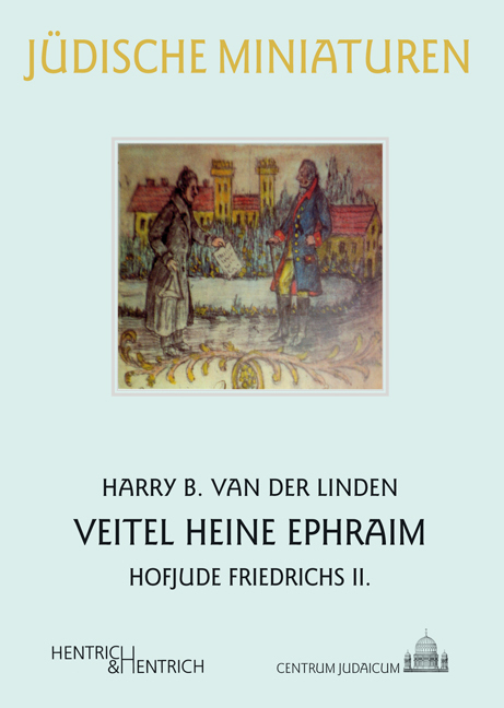 Cover: 9783955650087 | Veitel Heine Ephraim | Hofjude Friedrichs II. | Harry van der Linden