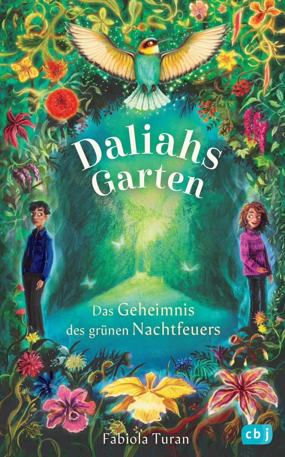 Cover: 9783570178782 | Daliahs Garten - Das Geheimnis des grünen Nachtfeuers | Fabiola Turan