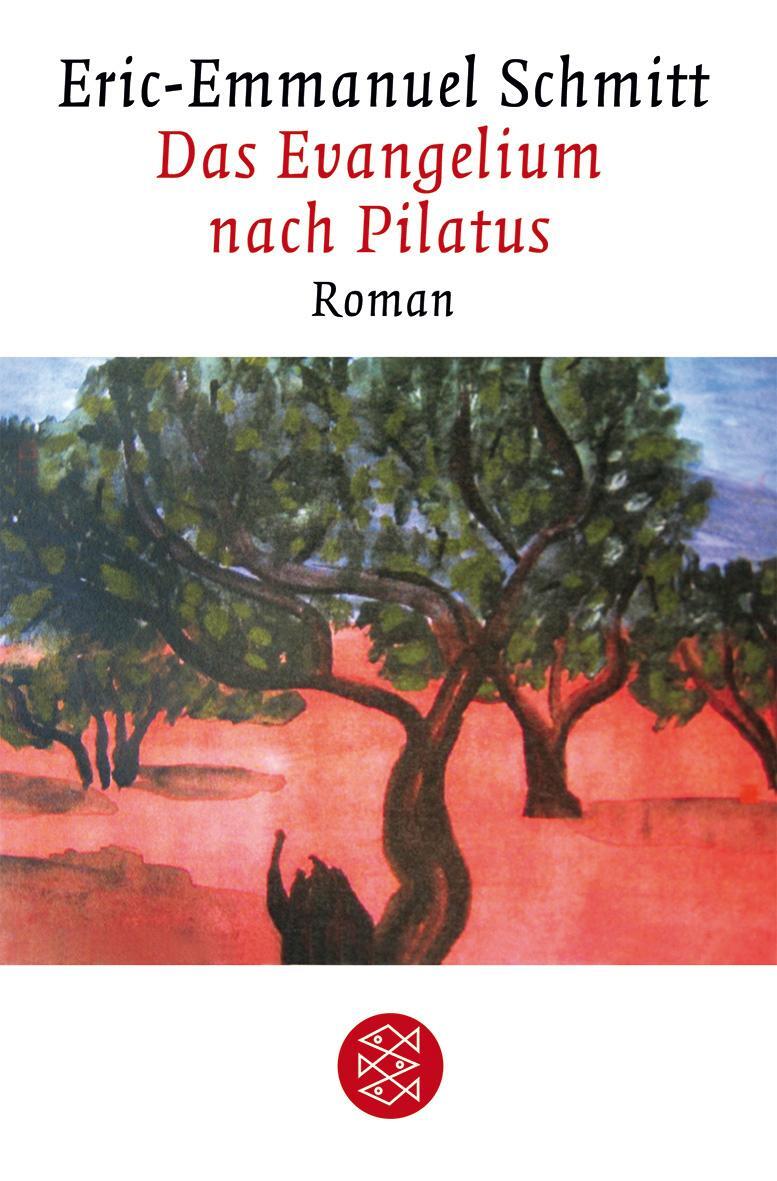 Cover: 9783596174003 | Das Evangelium nach Pilatus | Eric-Emmanuel Schmitt | Taschenbuch