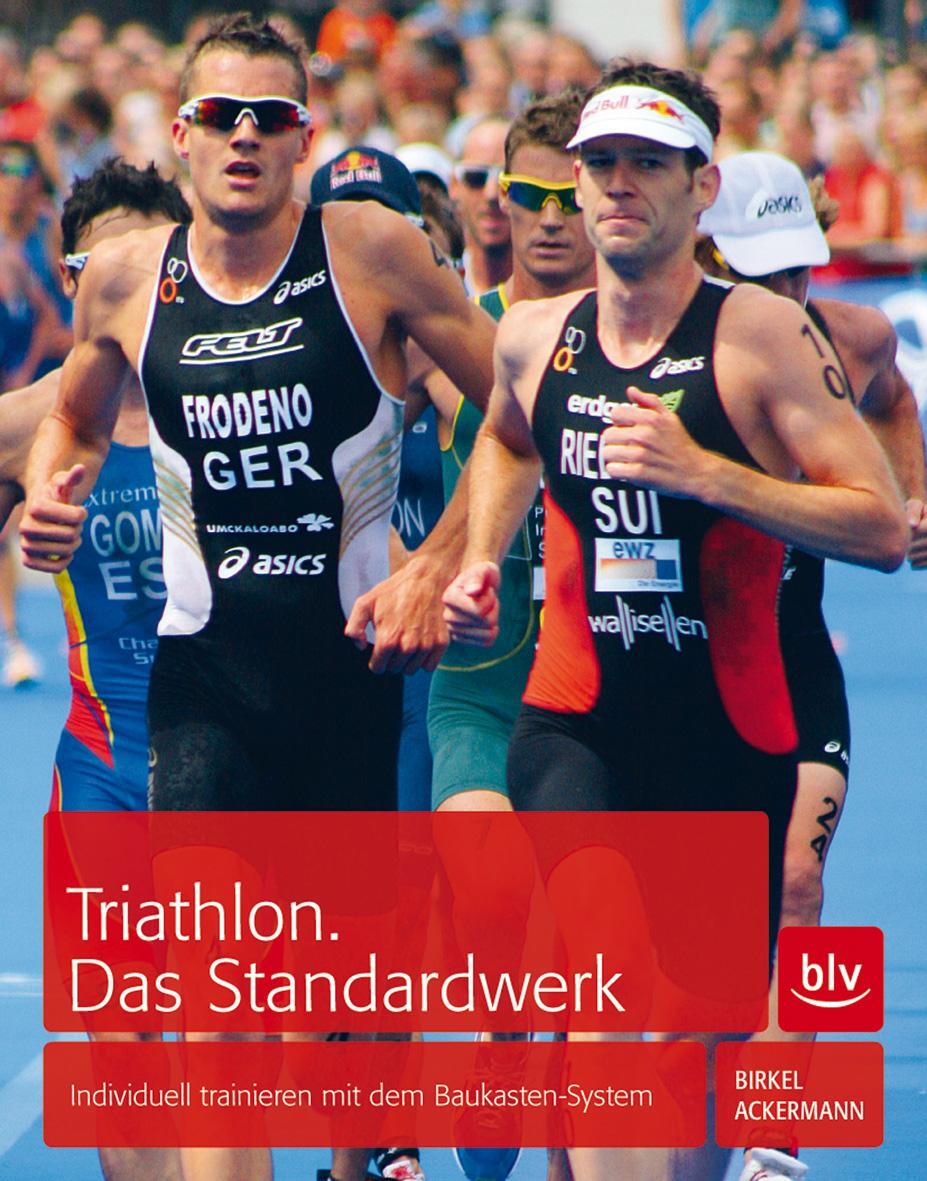 Cover: 9783835411333 | Triathlon. Das Standardwerk | Jörg Birkel (u. a.) | Buch | 240 S.