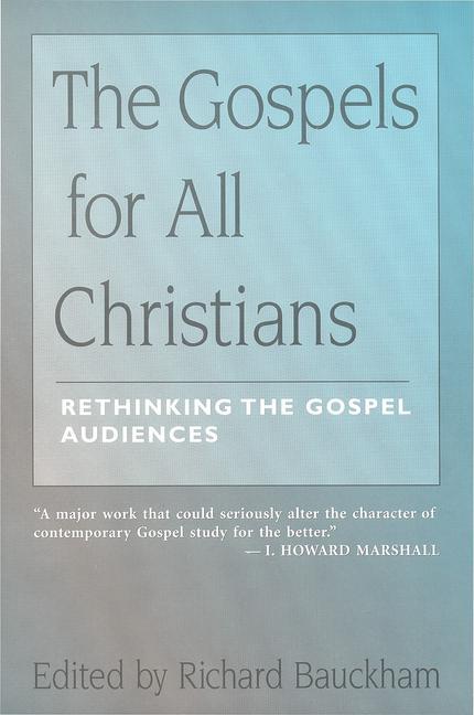 Cover: 9780802844446 | The Gospels for All Christians | Rethinking the Gospel Audiences