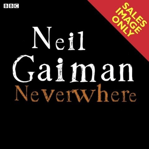 Cover: 9781471316470 | Neverwhere | Neil Gaiman | Audio-CD | Englisch | 2013