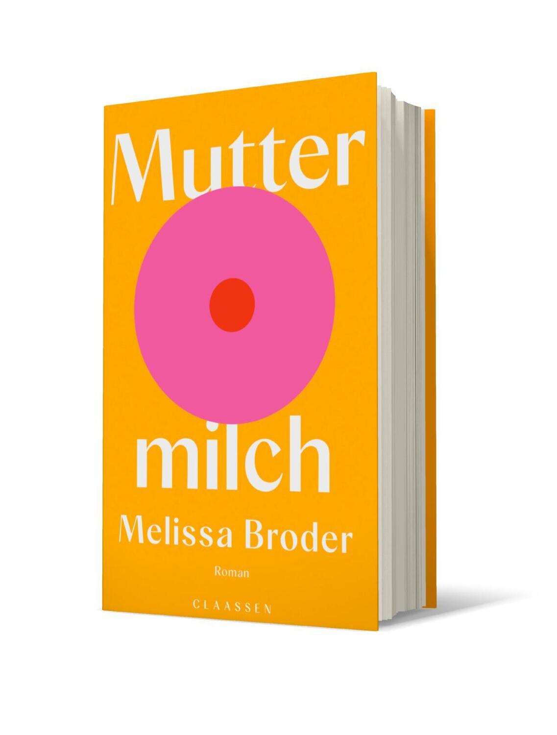 Bild: 9783546100069 | Muttermilch | Melissa Broder | Buch | Deutsch | 2021 | Claassen