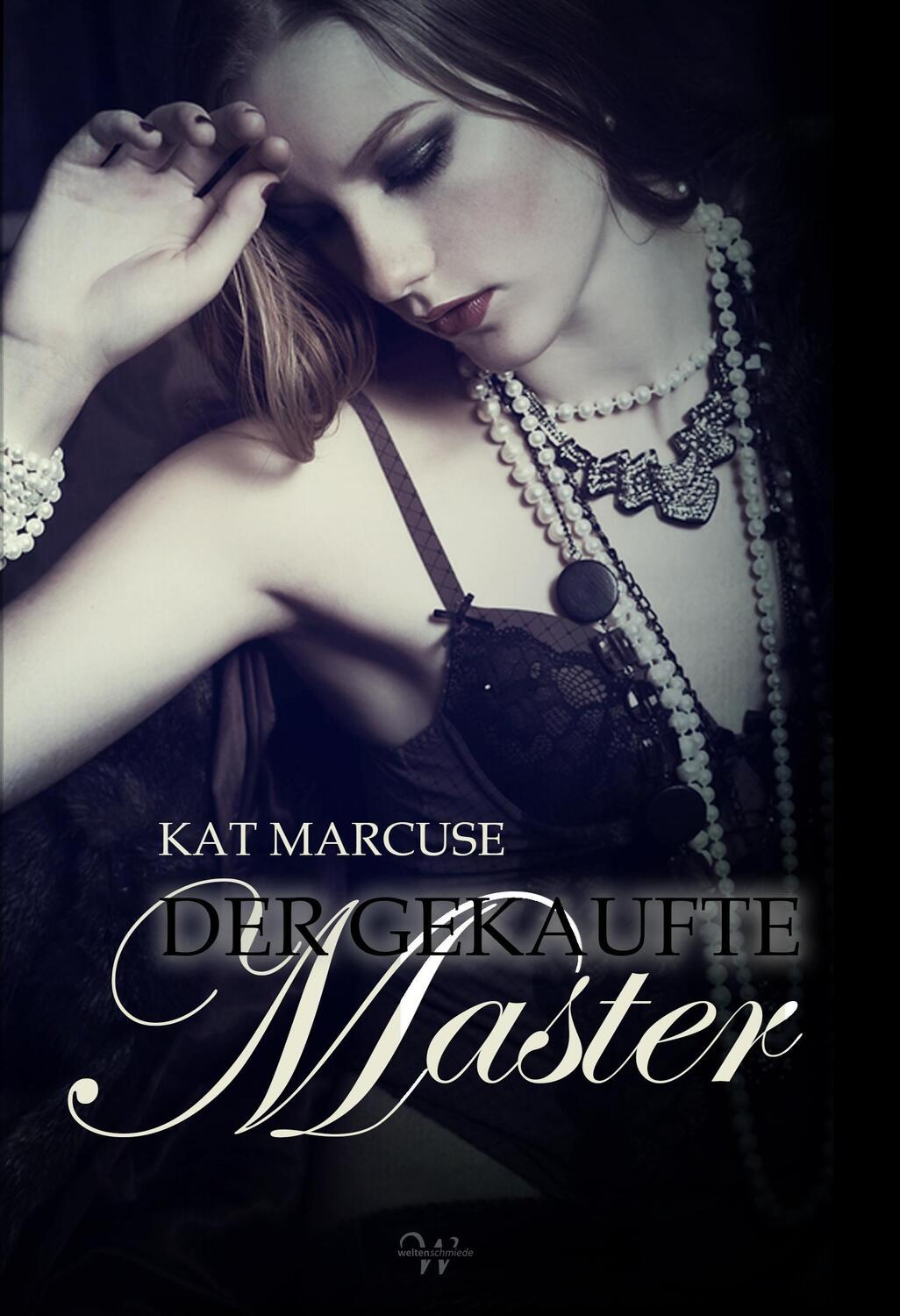 Cover: 9783944504667 | Der gekaufte Master | Kat Marcuse | Taschenbuch | Paperback | 220 S.