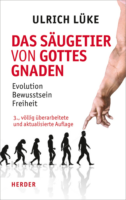 Cover: 9783451337017 | Das Säugetier von Gottes Gnaden | Evolution - Bewusstsein - Freiheit