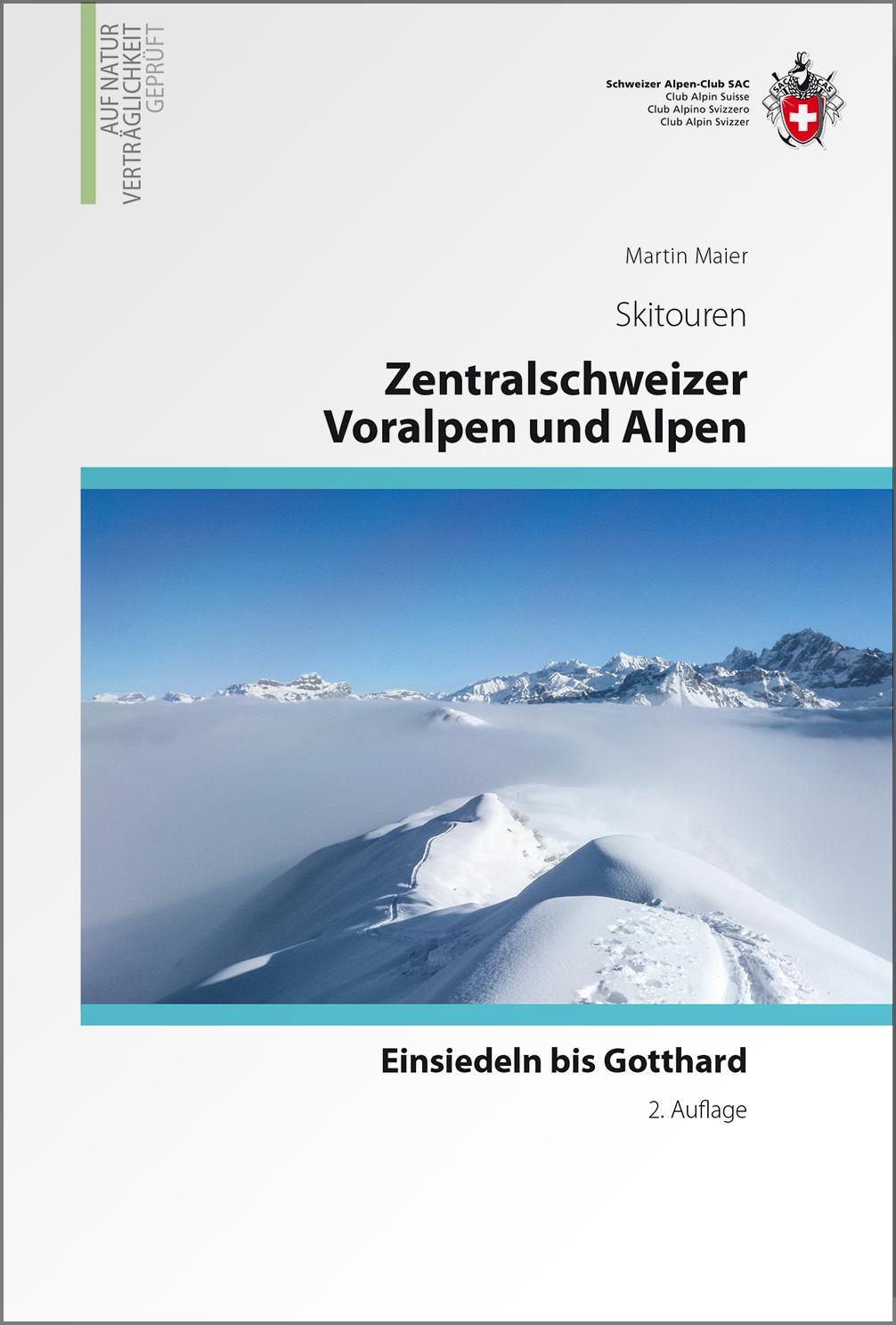Cover: 9783859023741 | Zentrlaschweizer Voralpen und Alpen | Einsiedeln bis Gotthard | Maier