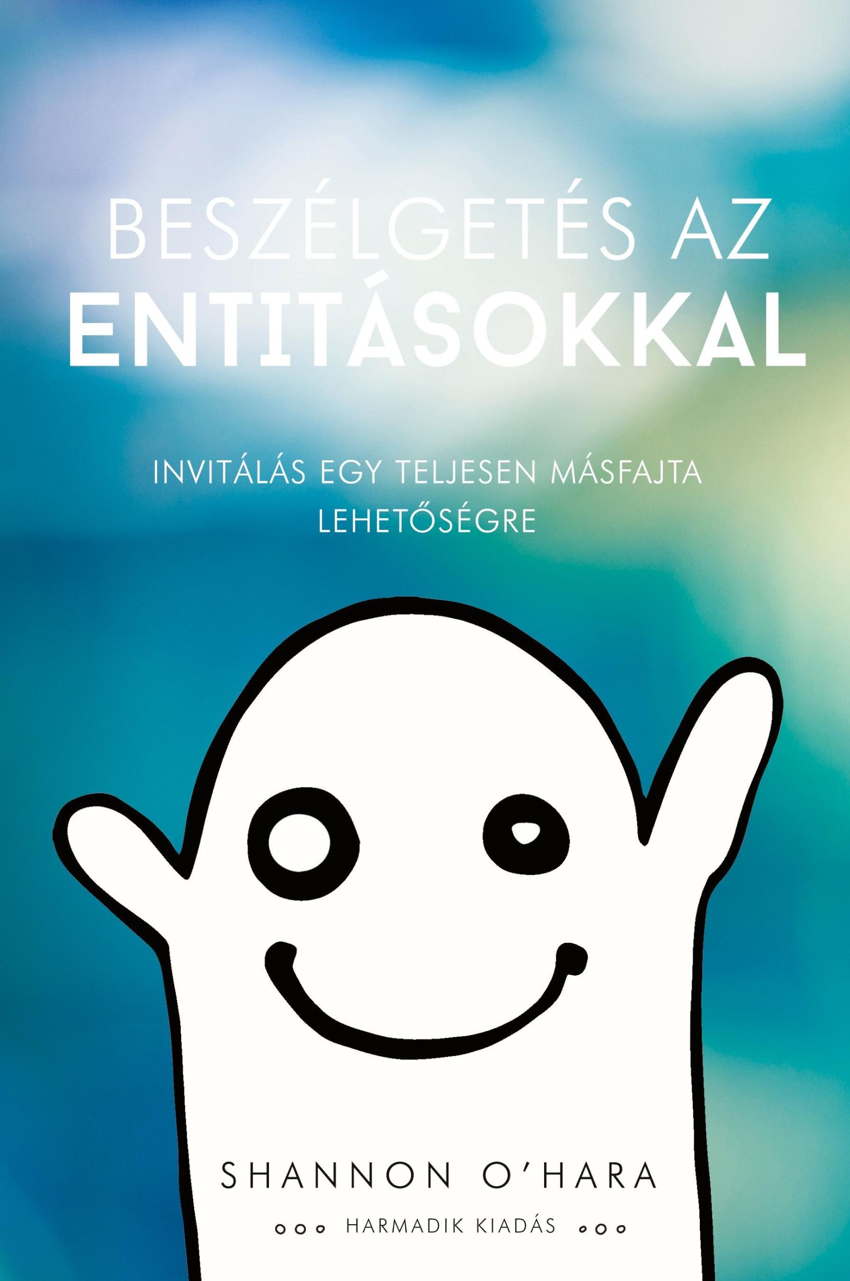 Cover: 9781634934213 | Beszélgetés az Entitásokkal (Hungarian) | Shannon O'Hara | Taschenbuch