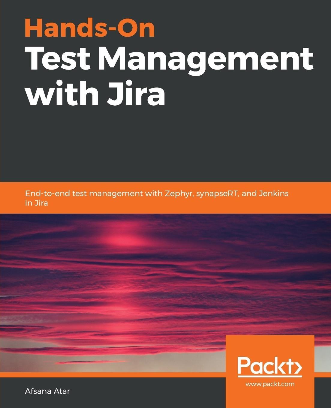 Cover: 9781789954524 | Hands-On Test Management with Jira | Afsana Atar | Taschenbuch | 2019