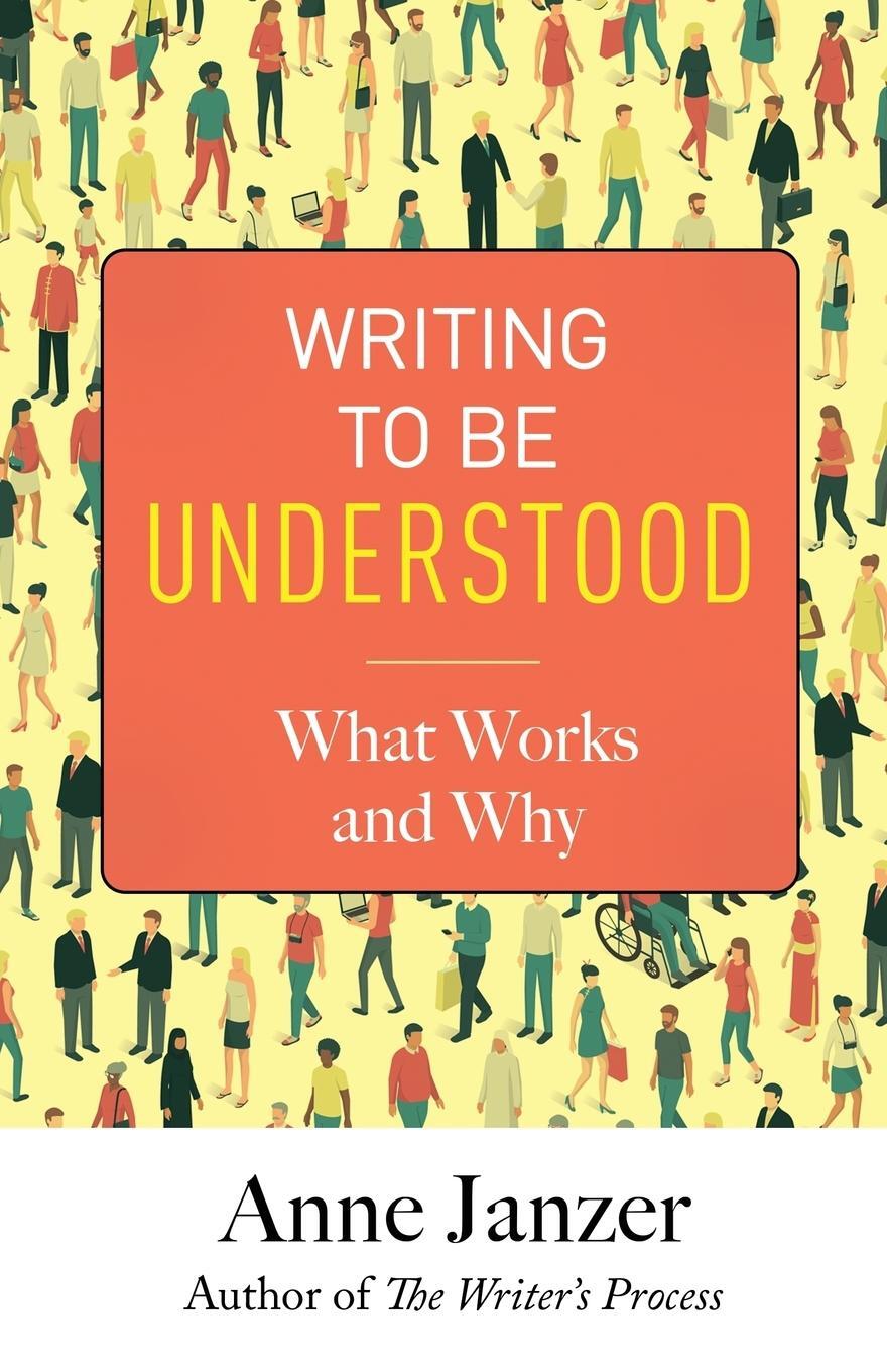 Cover: 9780999624821 | Writing to Be Understood | What Works and Why | Anne Janzer | Buch