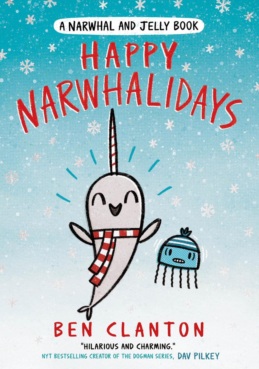 Cover: 9781405297479 | Happy Narwhalidays | Ben Clanton | Taschenbuch | Narwhal and Jelly