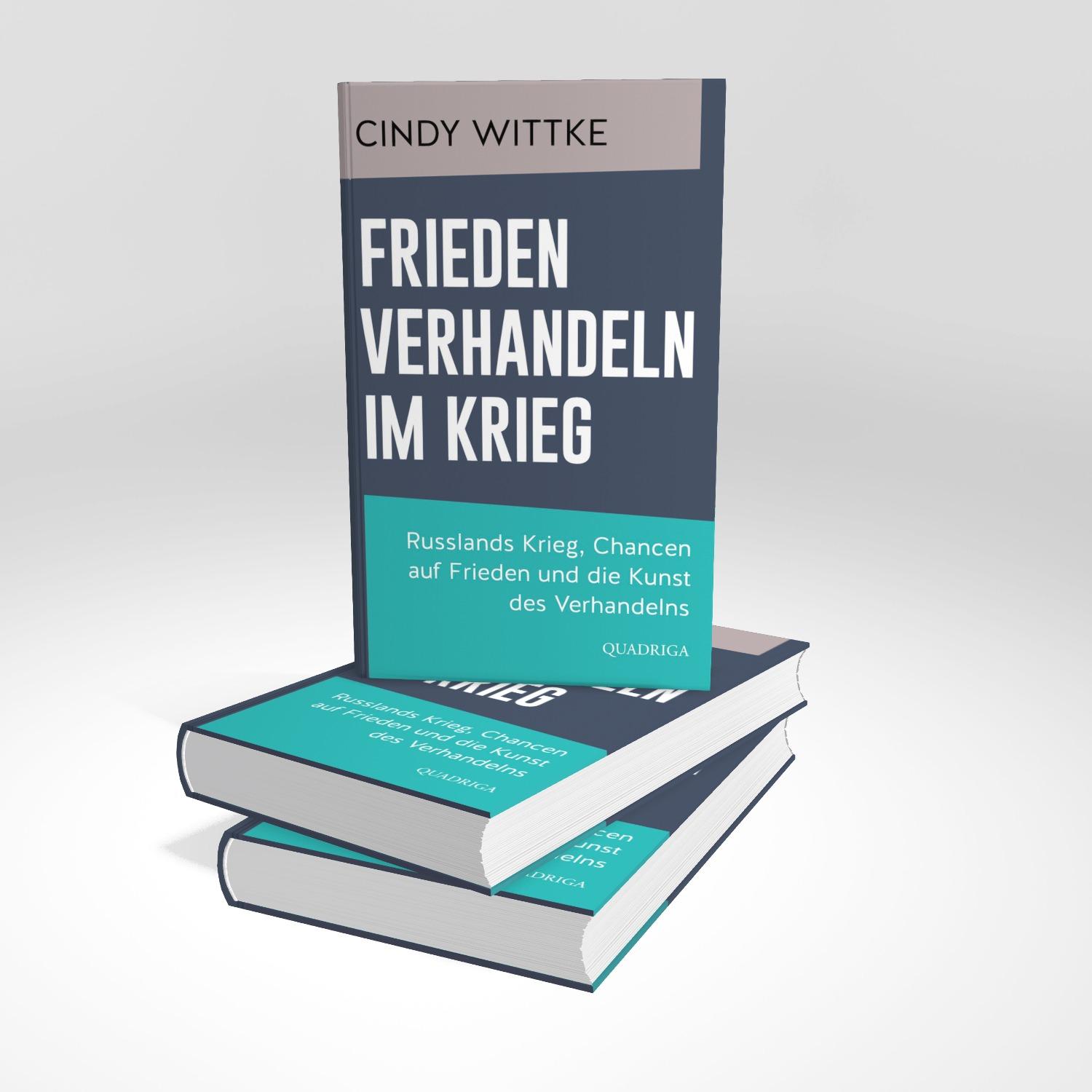 Bild: 9783869951478 | Frieden verhandeln im Krieg | Cindy Wittke | Buch | 240 S. | Deutsch