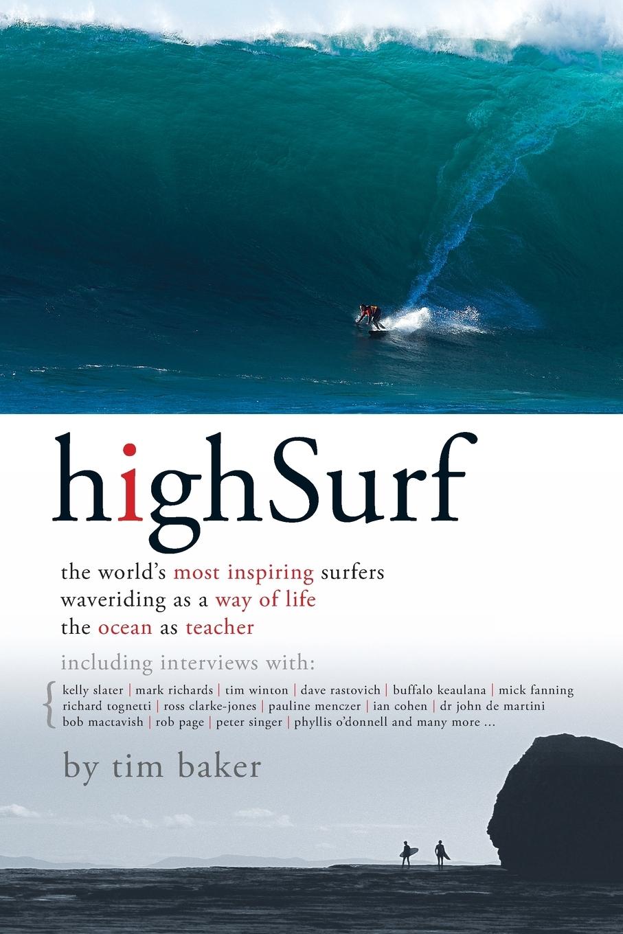 Cover: 9780732284862 | HIGH SURF THE WORLDS MOST INSPIRING | Tim Baker | Taschenbuch | 2007