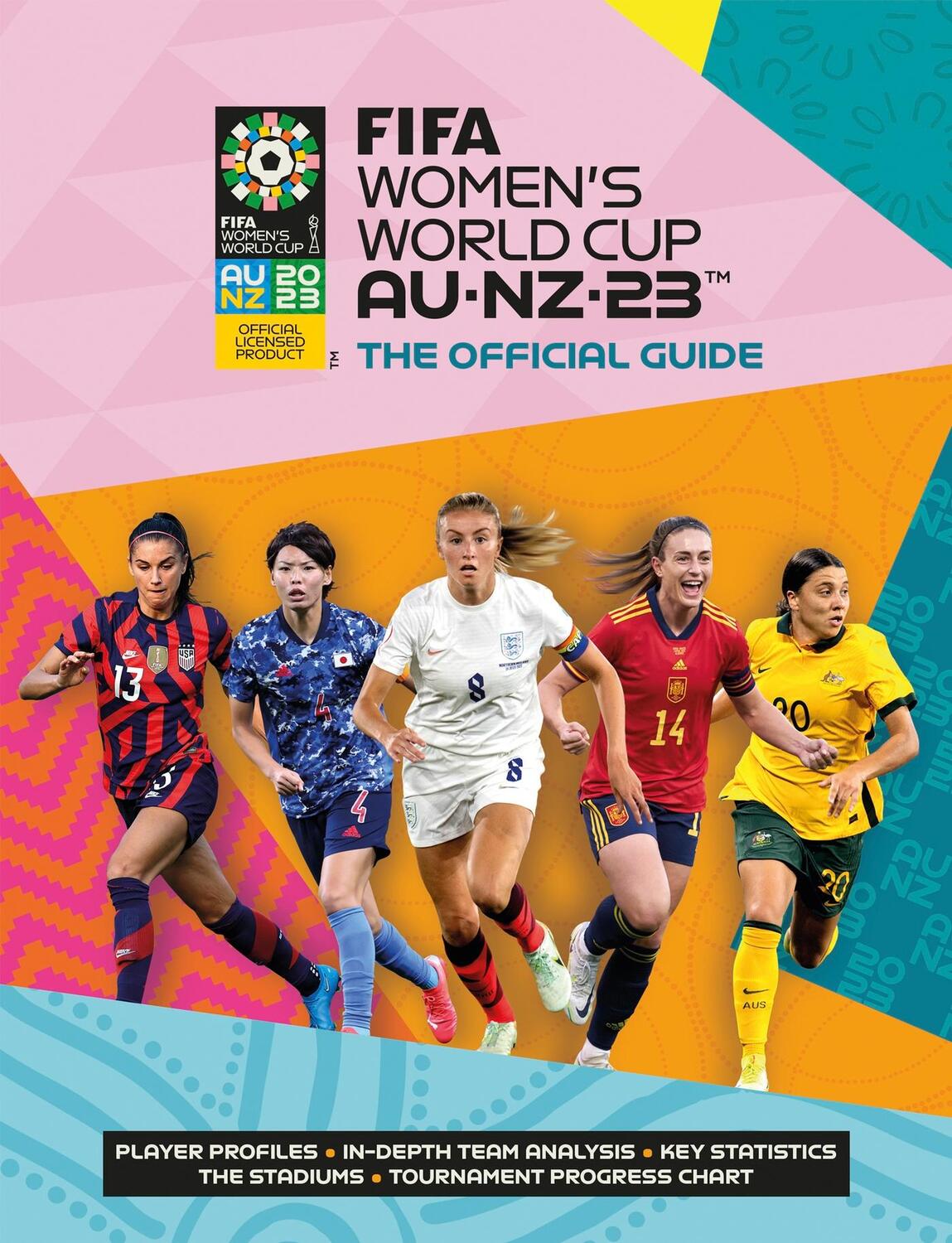 Cover: 9781802796308 | Fifa Women's World Cup Australia/New Zealand 2023: Official Guide