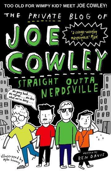 Cover: 9780192747952 | The Private Blog of Joe Cowley: Straight Outta Nerdsville | Ben Davis