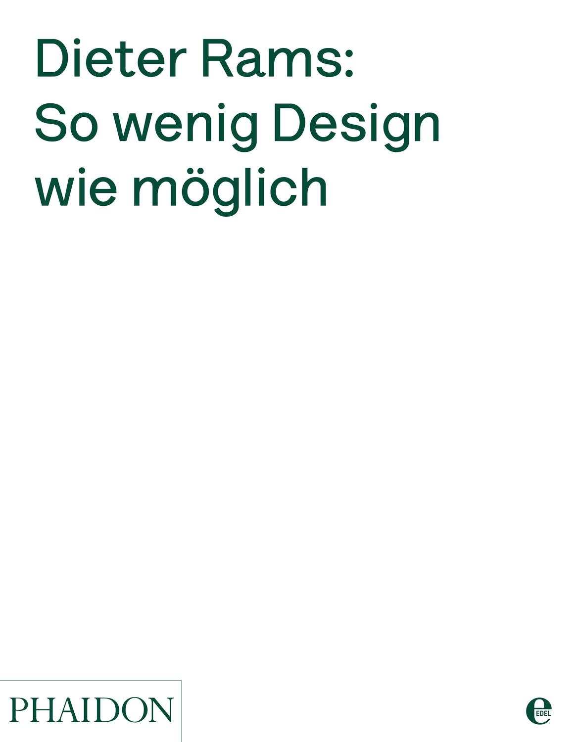 Bild: 9783841901903 | So wenig Design wie möglich | Dieter Rams | Buch | 400 S. | Deutsch
