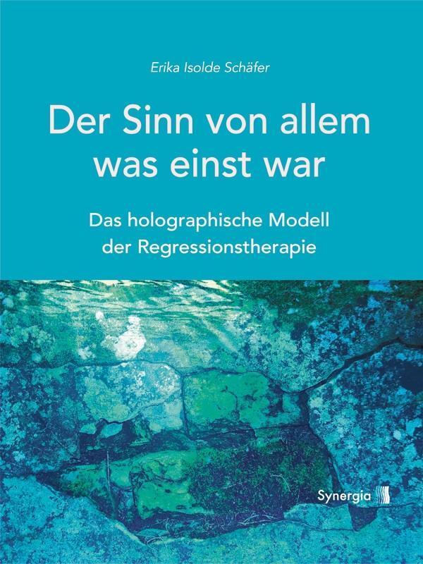 Cover: 9783037520956 | Der Sinn von allem, was einst war | Erika Isolde Schäfer | Buch | 2016