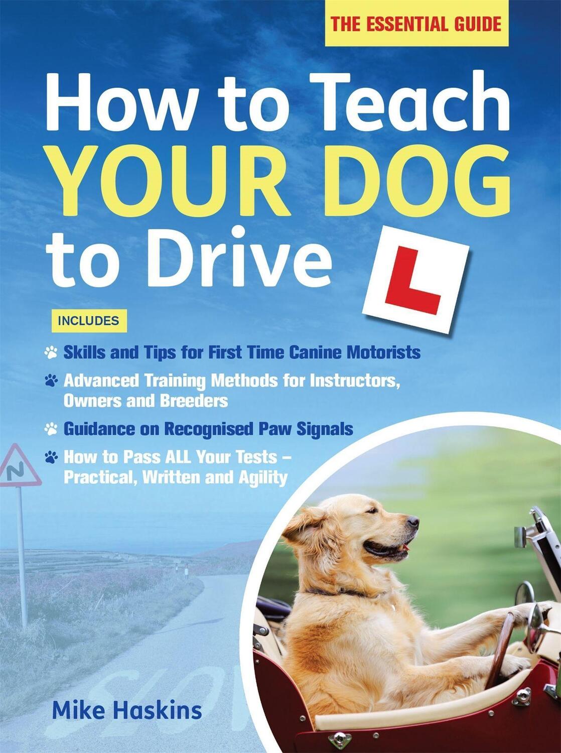 Cover: 9781472116659 | How to Teach your Dog to Drive | Mike Haskins | Taschenbuch | Englisch