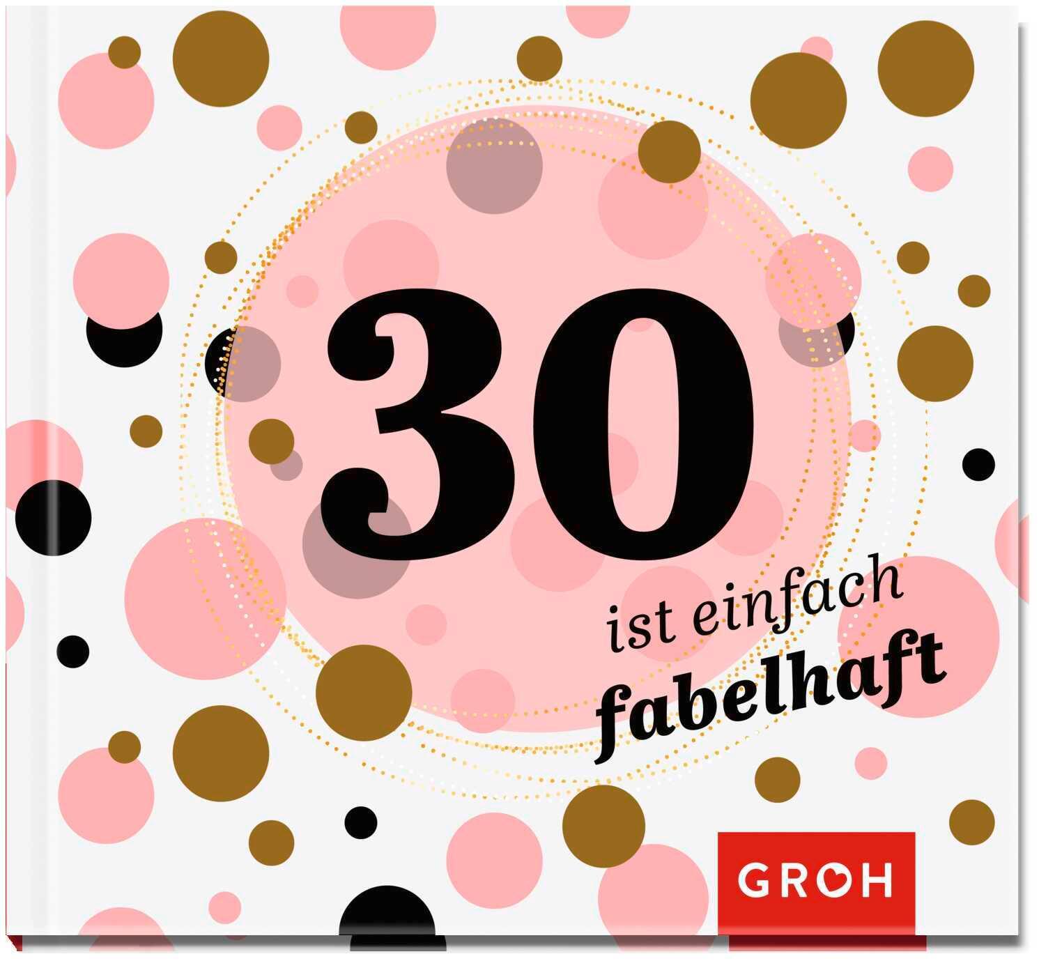 Cover: 9783848518241 | 30 ist einfach fabelhaft | Joachim Groh | Buch | Hardcover | 48 S.