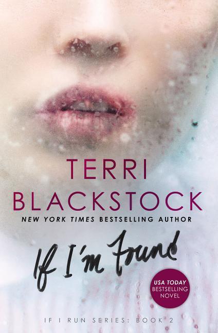 Cover: 9780310332480 | If I'm Found | Terri Blackstock | Taschenbuch | If I Run Series | 2017