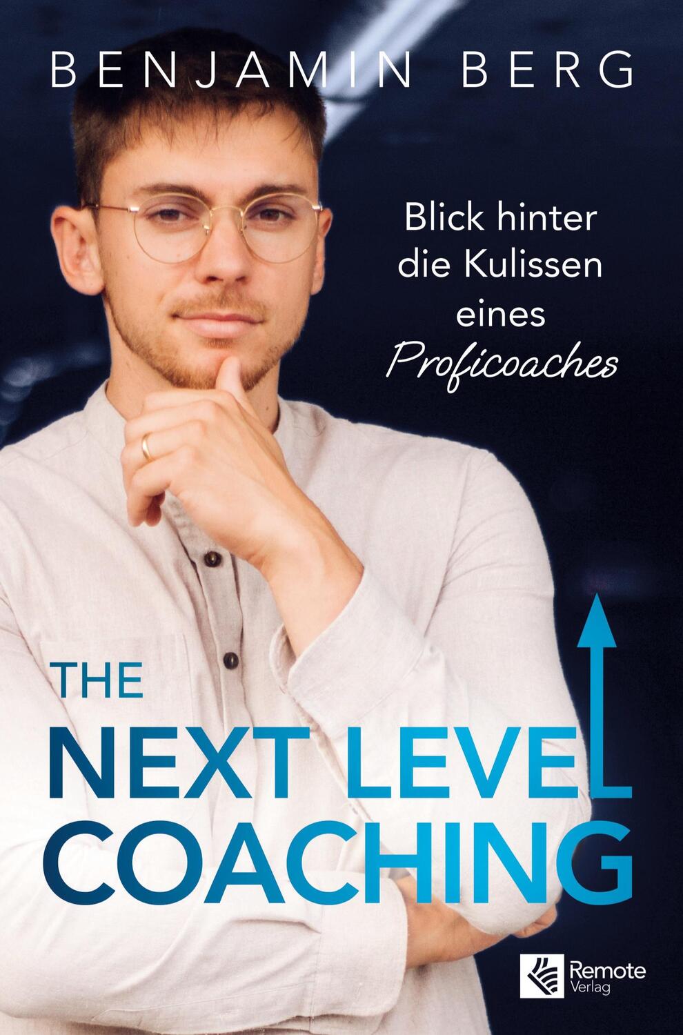Cover: 9781955655804 | The Next Level Coaching | Benjamin Berg | Taschenbuch | Paperback