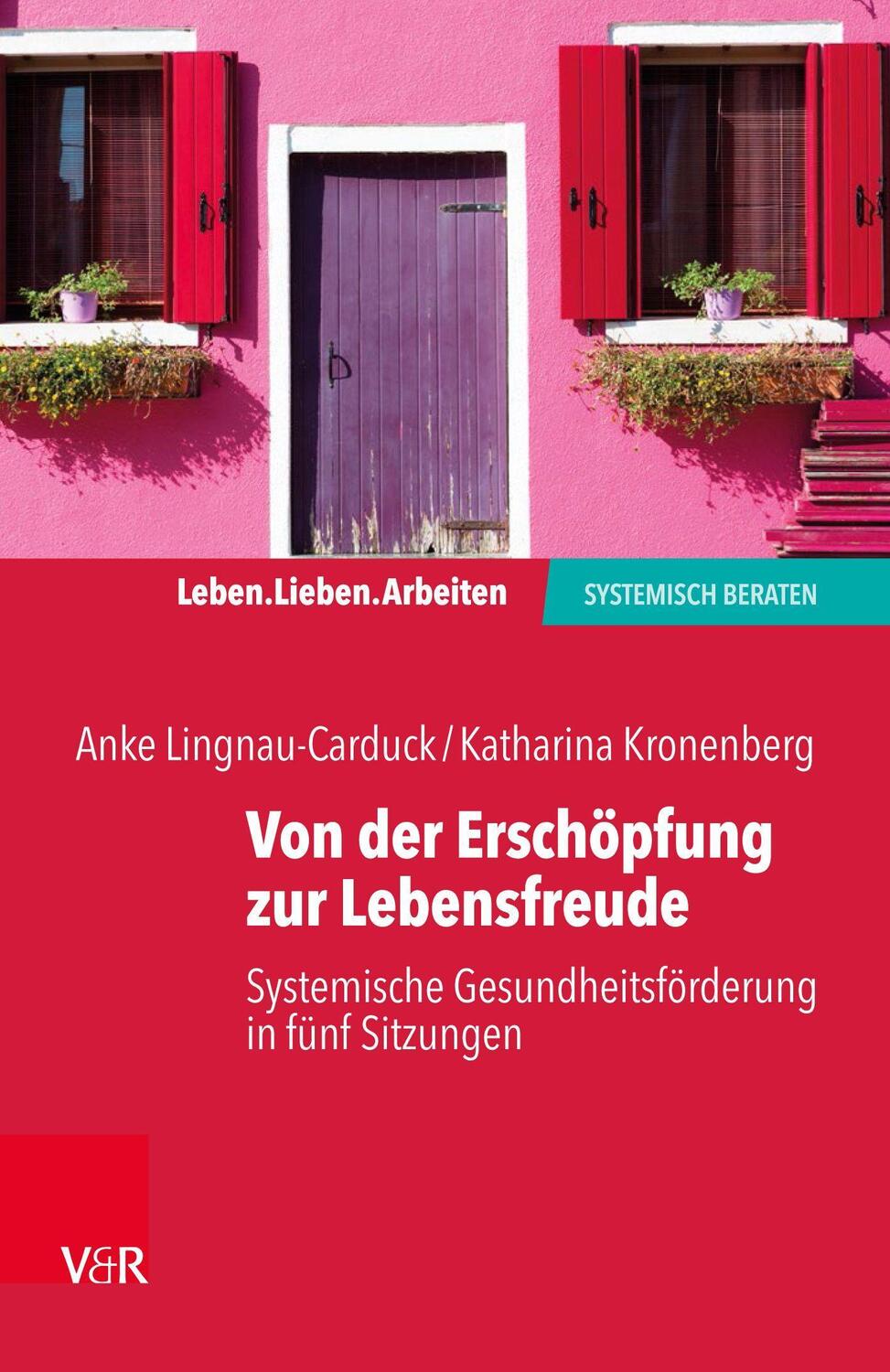 Cover: 9783525407530 | Von der Erschöpfung zur Lebensfreude | Anke Lingnau-Carduck (u. a.)