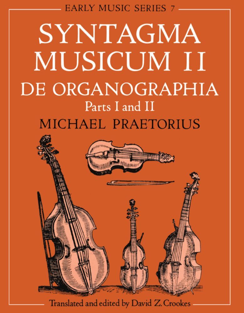 Cover: 9780198162605 | Syntagma Musicum II De Organographia | Parts I and II | Praetorius