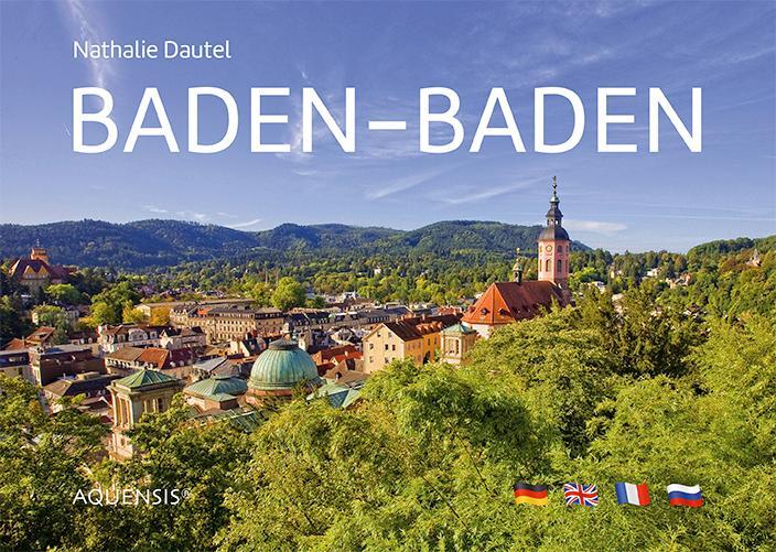 Cover: 9783954572137 | Baden-Baden | Bildband in vier Sprachen | Nathalie Dautel | Buch