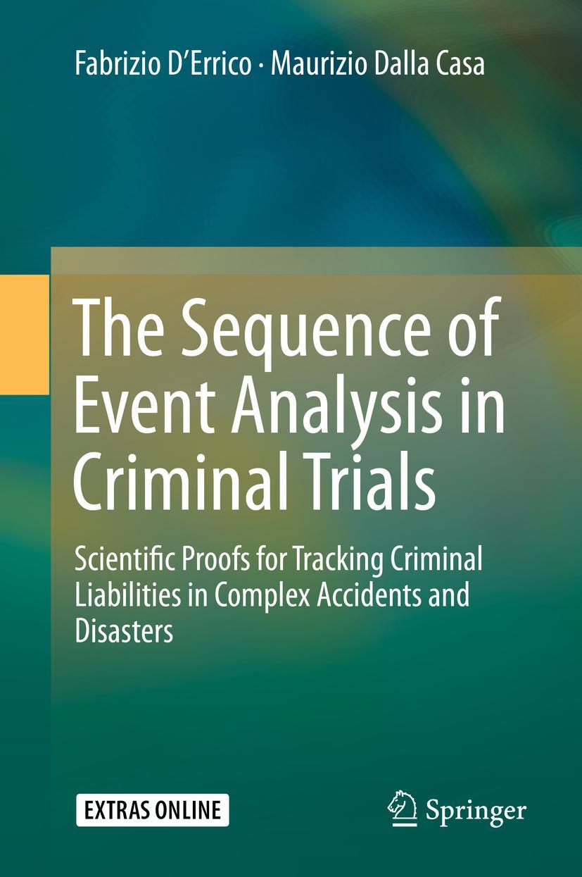 Cover: 9783662478974 | The Sequence of Event Analysis in Criminal Trials | Casa (u. a.)