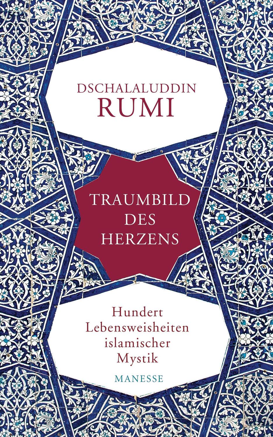 Cover: 9783717540908 | Traumbild des Herzens | Hundert Lebensweisheiten islamischer Mystik