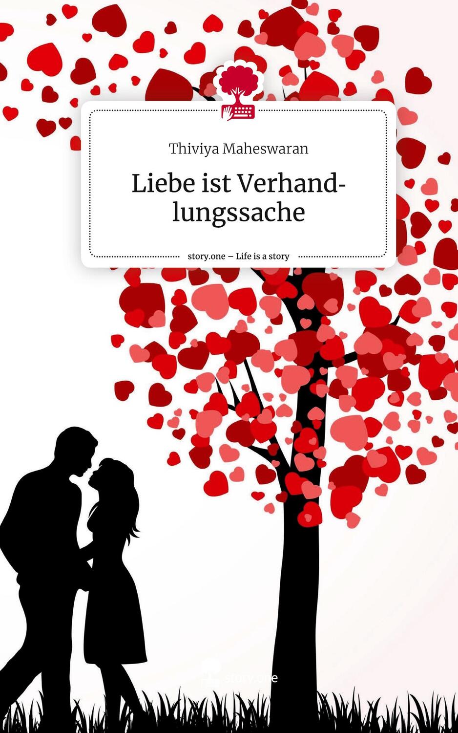 Cover: 9783903486195 | Liebe ist Verhandlungssache. Life is a Story - story.one | Maheswaran