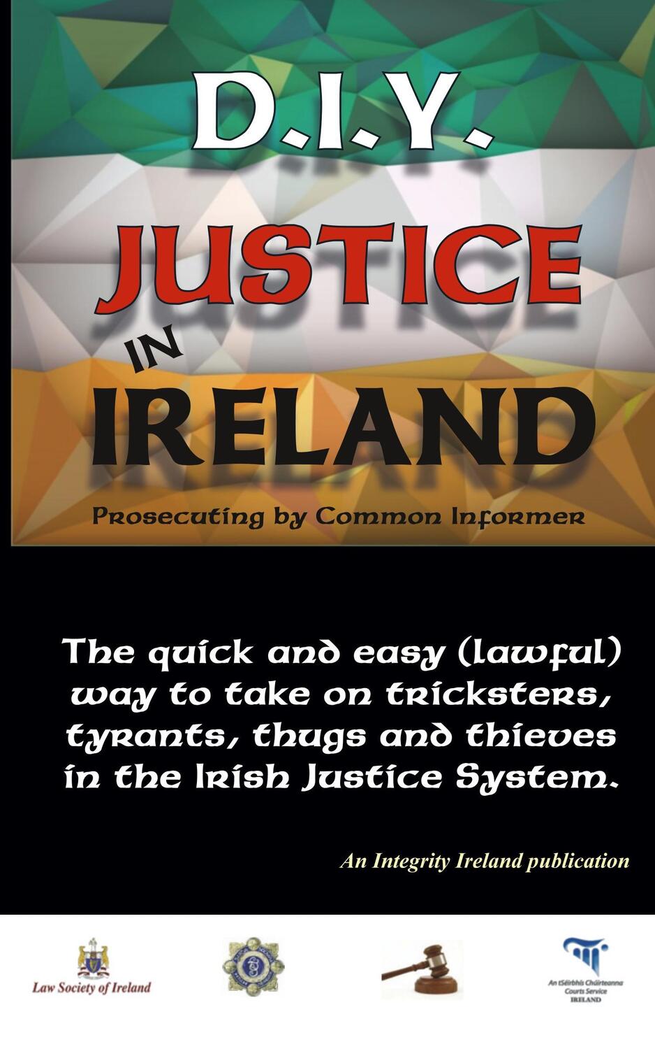 Cover: 9781906628734 | D.I.Y. JUSTICE IN IRELAND - Prosecuting by Common Informer | Manning