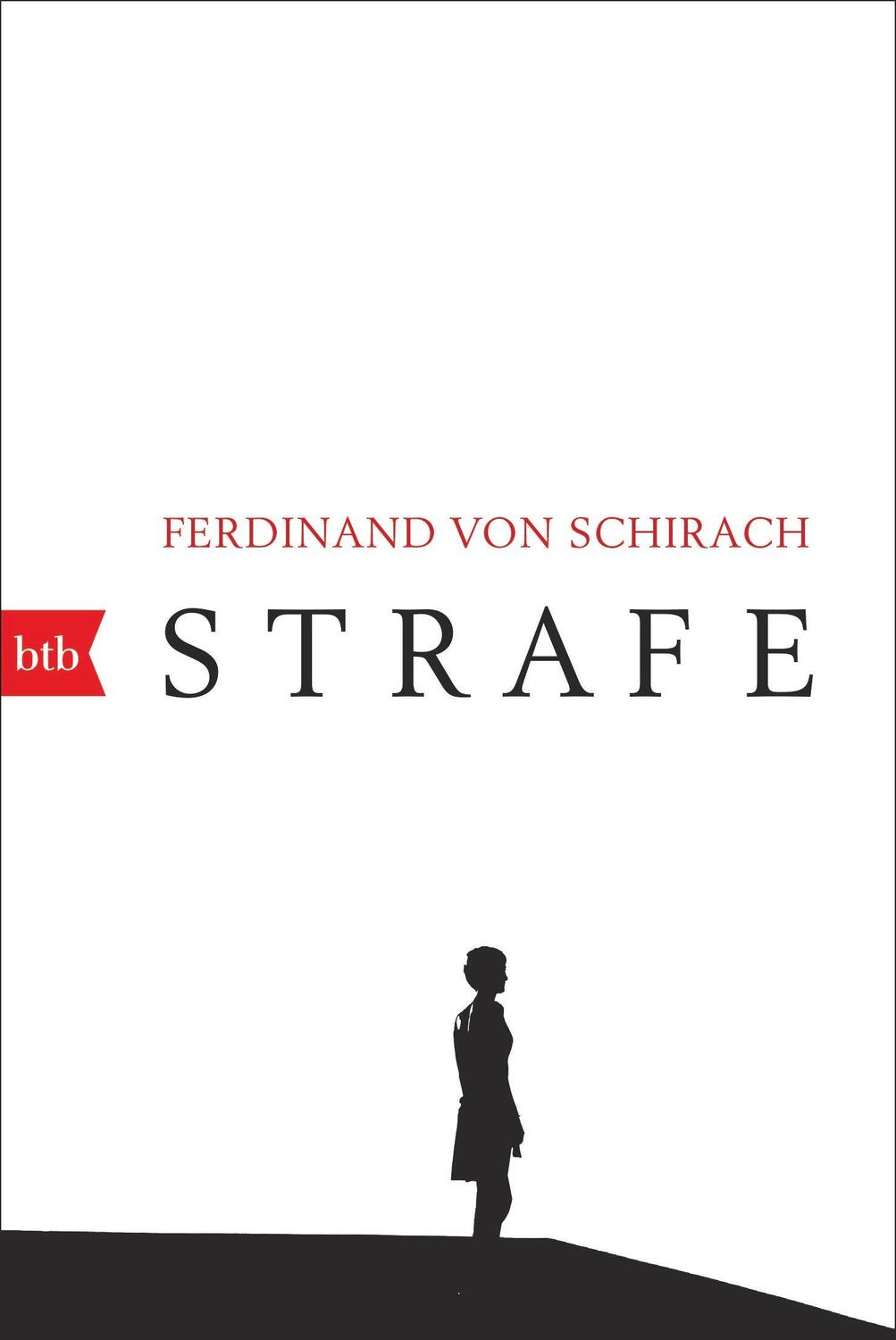 Cover: 9783442718931 | Strafe | Stories | Ferdinand von Schirach | Taschenbuch | Deutsch