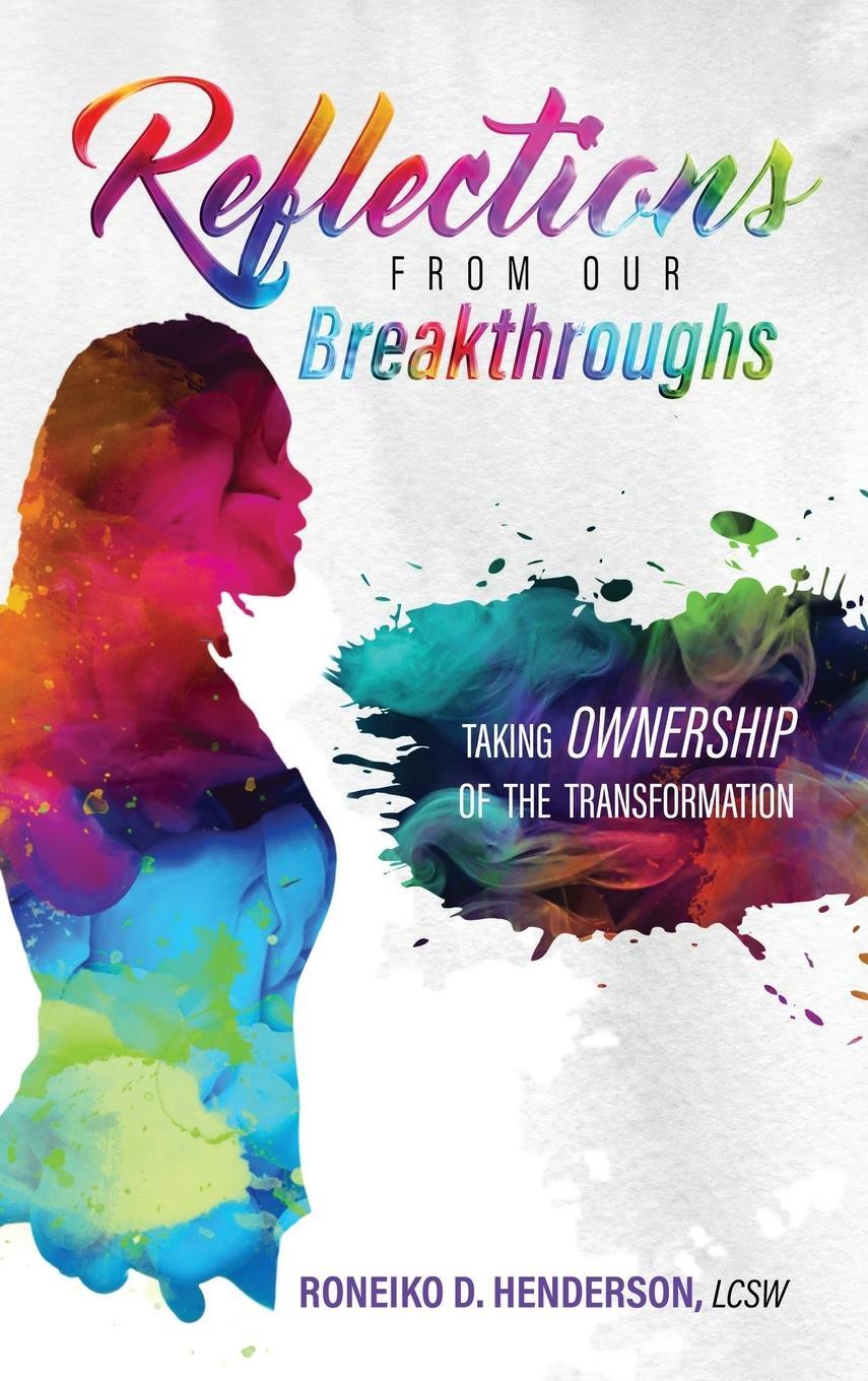 Cover: 9781736264331 | REFLECTIONS FROM OUR BREAKTHROUGHS | Roneiko D. Henderson | Buch