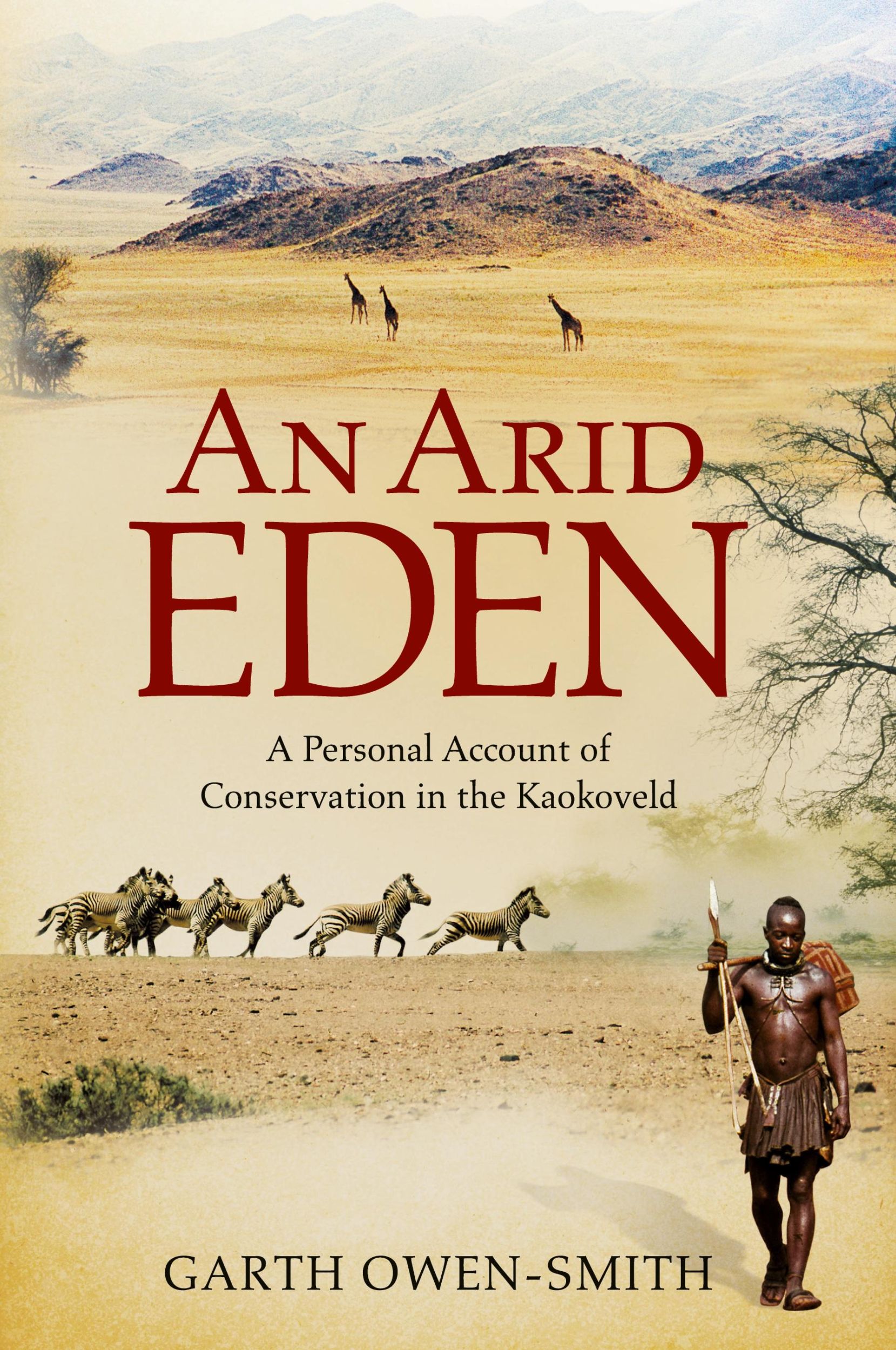 Cover: 9781868423637 | An Arid Eden | Garth Owen-Smith | Taschenbuch | Englisch | 2011