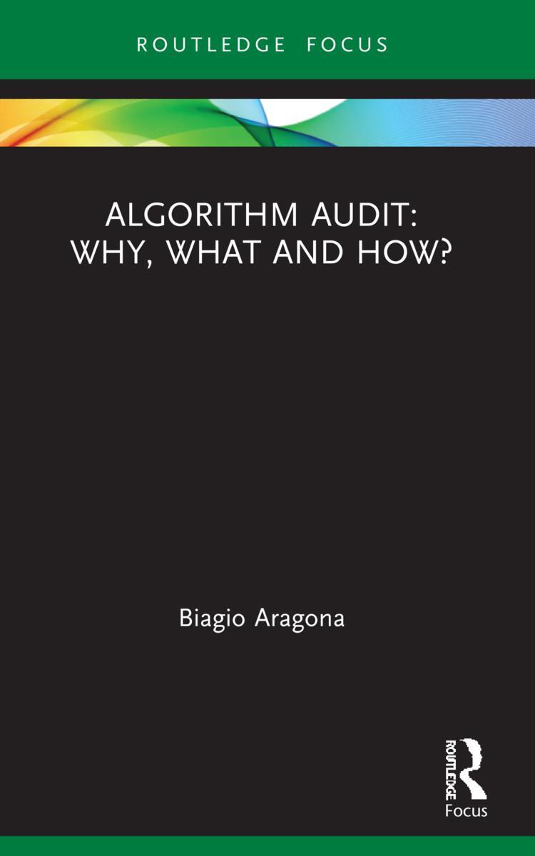 Cover: 9780367530921 | Algorithm Audit: Why, What, and How? | Biagio Aragona | Taschenbuch