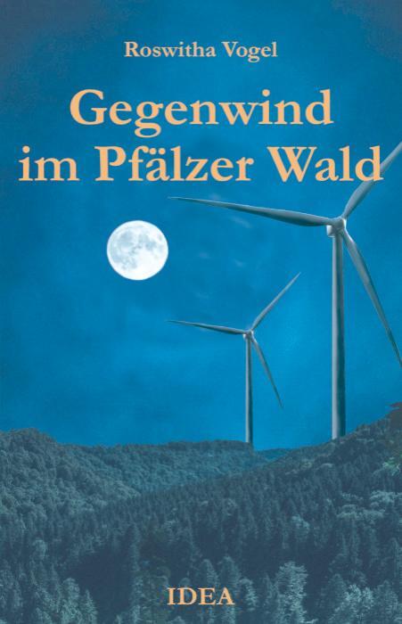 Cover: 9783988860088 | Gegenwind im Pfälzer Wald | Kriminalroman | Roswitha Vogel | Buch
