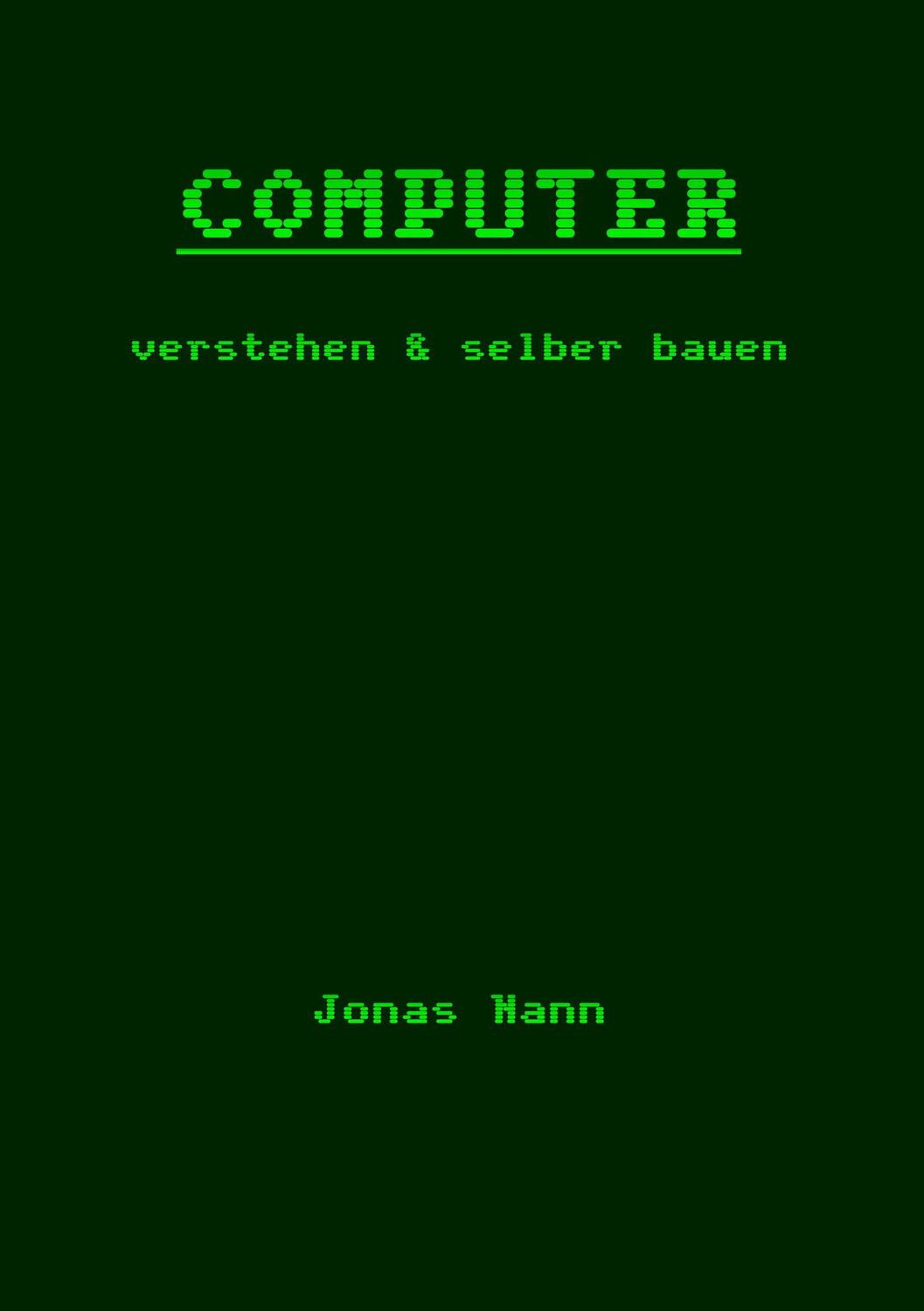 Cover: 9783739249322 | Computer verstehen und selber bauen | Rekenaar Company | Jonas Nann