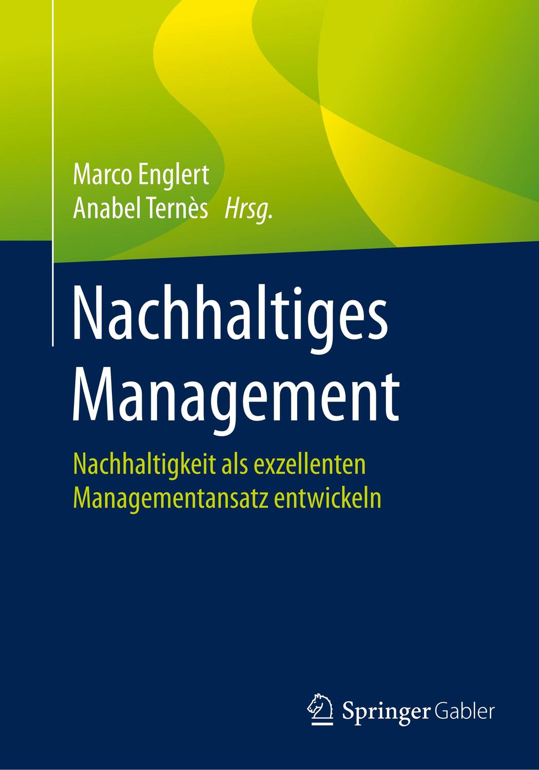Cover: 9783662576922 | Nachhaltiges Management | Marco Englert (u. a.) | Taschenbuch