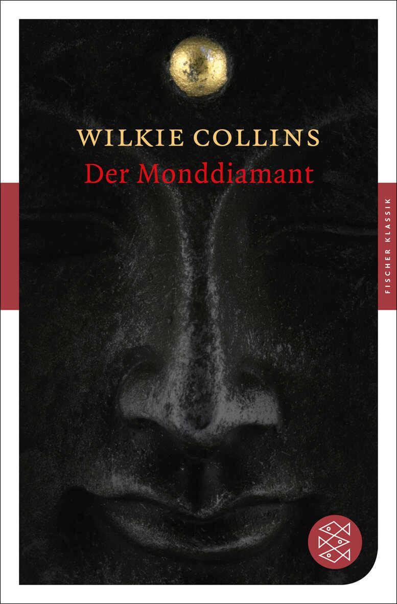 Cover: 9783596904952 | Der Monddiamant | Wilkie Collins | Taschenbuch | 608 S. | Deutsch