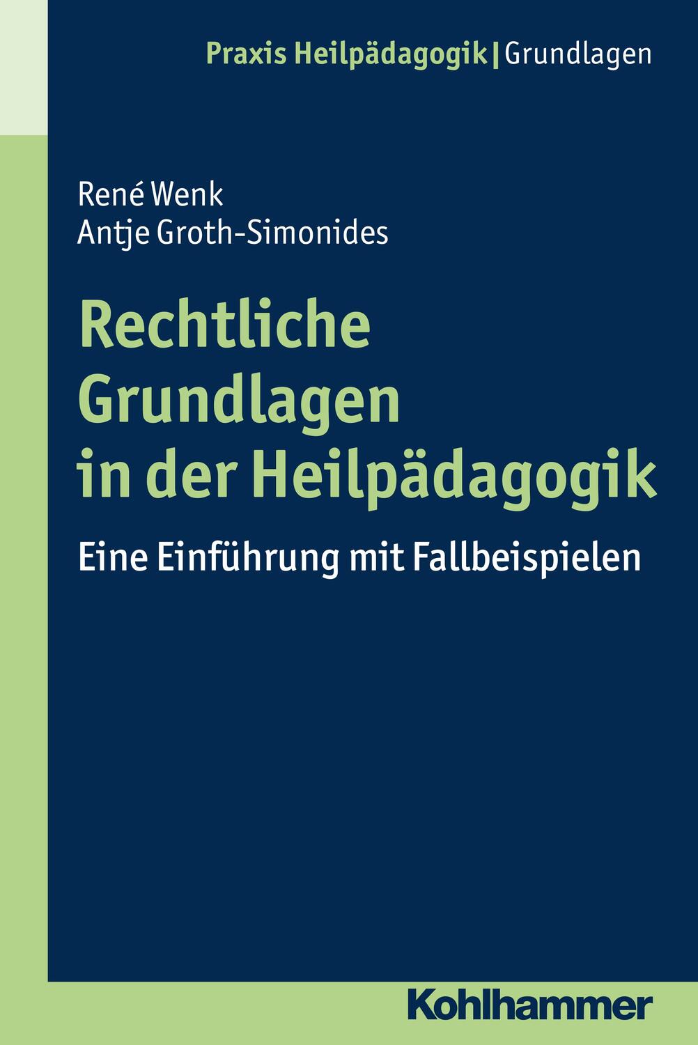 Cover: 9783170286061 | Rechtliche Grundlagen in der Heilpädagogik | Groth-Simonides (u. a.)