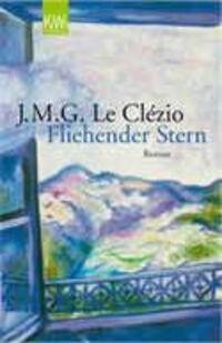 Cover: 9783462041187 | Fliehender Stern | Jean-Marie Gustave Le Clézio | Taschenbuch | KIWI