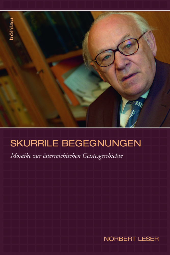 Cover: 9783205786580 | Skurrile Begegnungen | Norbert Leser | Buch | 254 S. | Deutsch | 2011