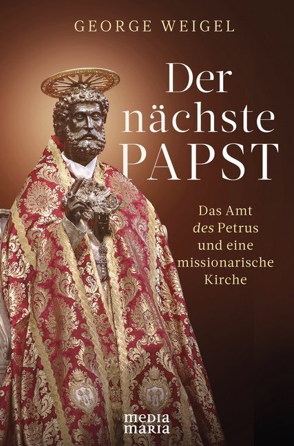 Cover: 9783947931248 | Der nächste Papst | Das Amt des Petrus und eine missionarische Kirche